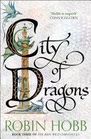 City of Dragons By:Hobb, Robin Eur:30,88 Ден2:799