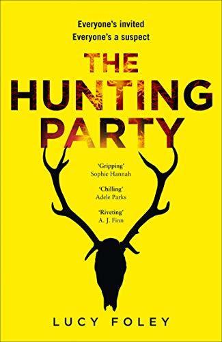 The Hunting Party By:Foley, Lucy Eur:9,74 Ден2:799