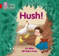Collins Big Cat Phonics for Letters and Sounds – Hush!: Band 2A/Red A By:Cat, Prepared for publication by Collins Big Eur:6,49 Ден2:499