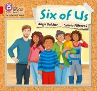 Collins Big Cat Phonics for Letters and Sounds – Six of us: Band 2A/Red A By:Cat, Prepared for publication by Co Prepared for p Eur:9,74 Ден2:499