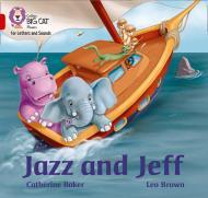 Jazz and Jeff By:Baker, Catherine Eur:11,37 Ден2:499