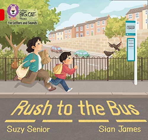 Rush to the Bus: Band 02A/Red A By:Senior, Suzy Eur:9,74 Ден2:499