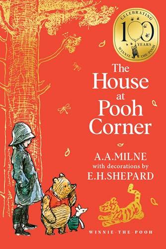 Winnie-the-Pooh: The House at Pooh Corner: Official NEW for 100th Anniversary 2026 collectable edition of definitive, original illustrated Pooh ... – By:Milne, A.A. Eur:79,66 Ден2:799