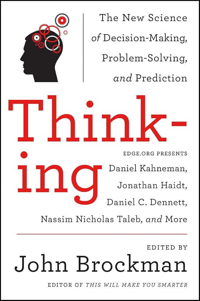 Thinking The New Science of Decision-Making, Problem-Solving, and Prediction By:John Brockman Eur:78,03 Ден1:1099