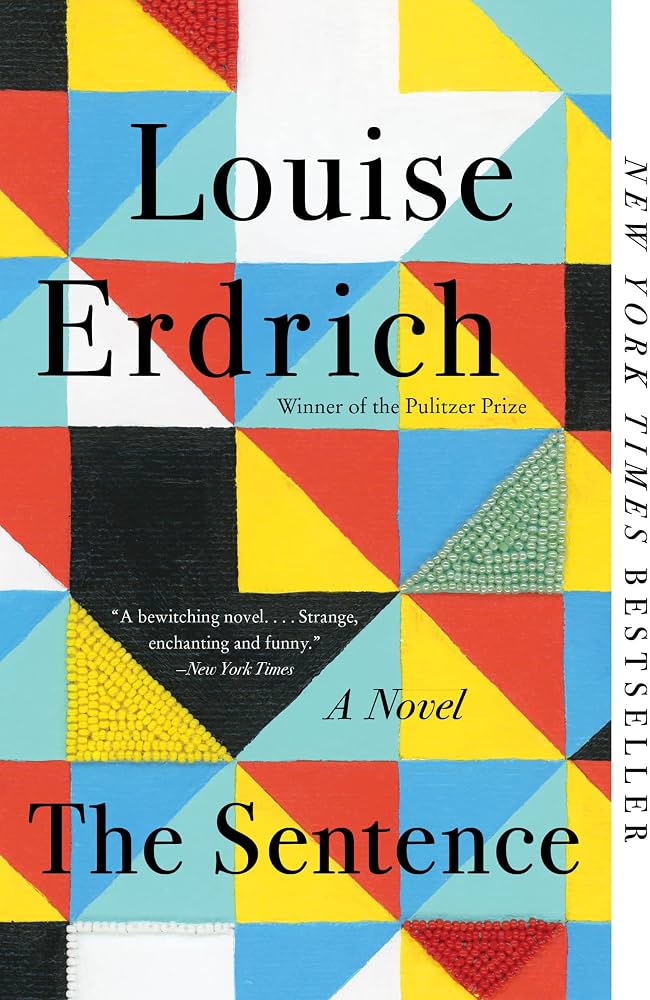 The Sentence A Novel By:Louise Erdrich Eur:14,62 Ден2:1099
