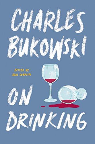 On Drinking By:Bukowski, Charles Eur:29,25 Ден2:1499