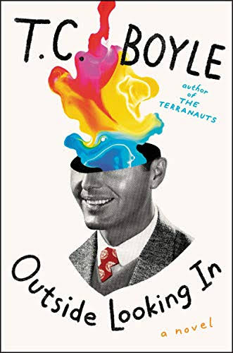 Outside Looking in A Novel By:T.C. Boyle Eur:14,62 Ден2:899