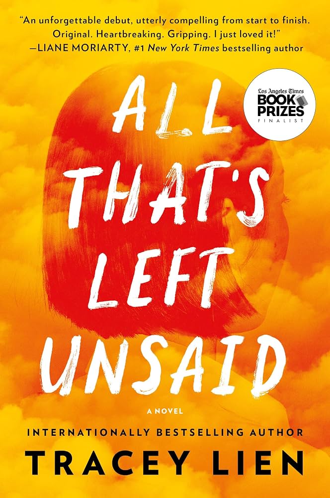 All That's Left Unsaid A Novel By:Tracey Lien Eur:16,24 Ден2:699