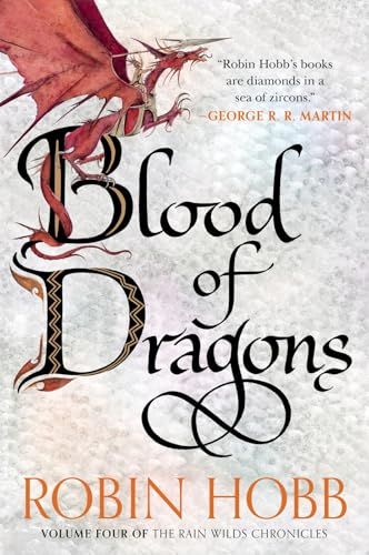Blood of Dragons Volume Four of the Rain Wilds Chronicles By:Robin Hobb Eur:11,37 Ден2:1099