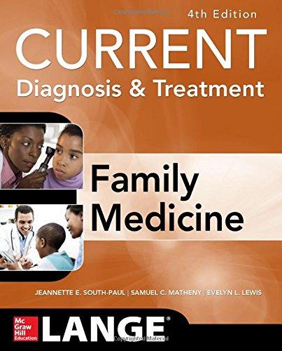 CURRENT Diagnosis & Treatment in Family Medicine By:South-Paul, Jeannette E. Eur:21,12 Ден1:2299