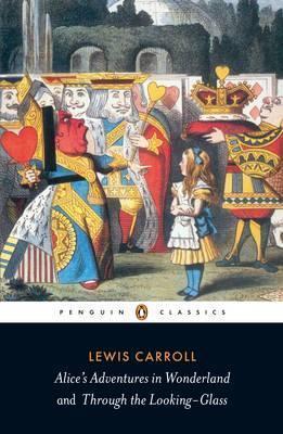 Alice's Adventures in Wonderland and Through the Looking-Glass By:Carroll, Lewis Eur:4,86 Ден2:599