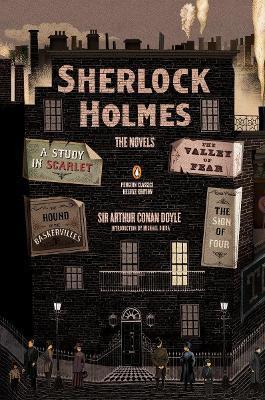 Sherlock Holmes: The Novels: (Penguin Classics Deluxe Edition) By:Doyle, Arthur Conan Eur:4,86 Ден2:1399