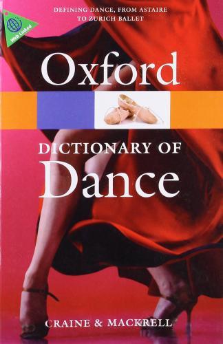 The Oxford Dictionary of Dance By:Craine, Debra Eur:17.87 Ден1:1499