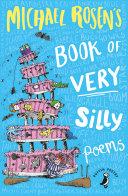 Michael Rosen's Book of Very Silly Poems By:Rosen, Michael Eur:9,74 Ден2:499
