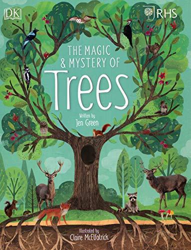RHS The Magic and Mystery of Trees By:IPL), Royal Horticultural Society (DK Rights) (DK Eur:8,11 Ден2:999