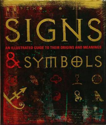 Signs & Symbols : An illustrated guide to their origins and meanings By:Bruce-Mitford, Miranda Eur:53,64 Ден1:1499