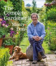 The Complete Gardener: A Practical, Imaginative Guide to Every Aspect of Gardening By:Don, Montagu Eur:29,25 Ден2:2199