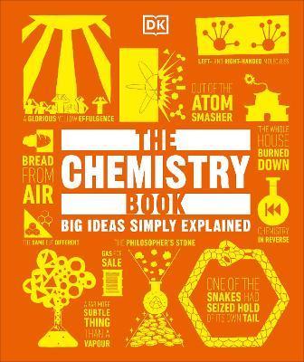 The Chemistry Book : Big Ideas Simply Explained By:DK Eur:45,51 Ден1:1499