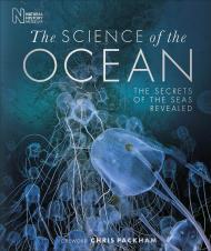 The Science of the Ocean: The Secrets of the Seas Revealed By:Publishing, D.K. Eur:35,76 Ден2:2199