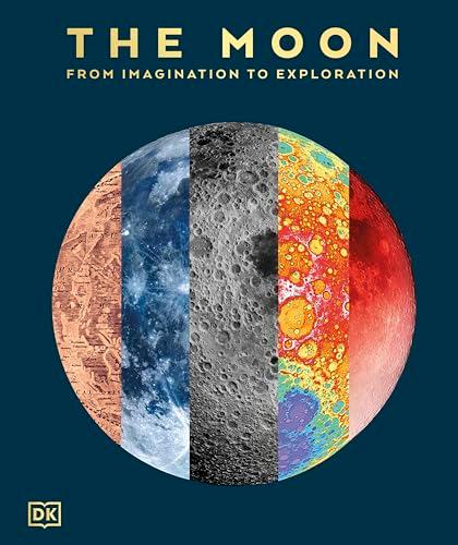 The Moon: From Imagination to Exploration By:Publishing, D.K. Eur:11,37 Ден1:1799