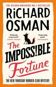 The Impossible Fortune By:Osman, Richard Eur:11,37 Ден1:1199