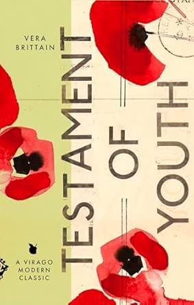 Testament of Youth: An Autobiographical Study of the Years 1900-1925 (Virago Modern Classics) By:Brittain, Vera Eur:29,25 Ден2:1099