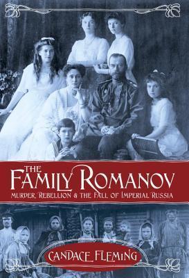The Family Romanov Murder, Rebellion, And The Fall Of Imperial Russia By:Fleming, Candace Eur:17,87 Ден2:1099