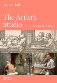 The Artist's Studio: A Cultural History By:Hall, James Eur:16,24 Ден2:2199