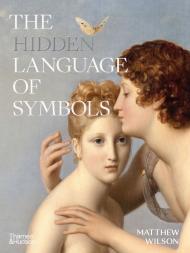 The Hidden Language of Symbols By:Wilson, Matthew Eur:154,46 Ден2:2199