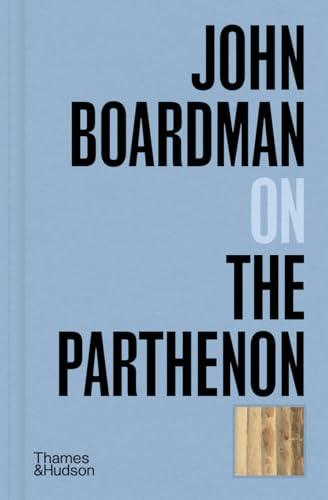 John Boardman on the Parthenon By:Boardman, John Eur:58,52 Ден2:899