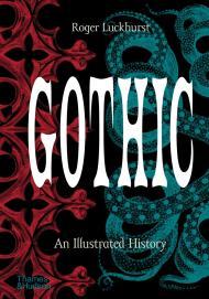 Gothic: An Illustrated History By:Luckhurst, Roger Eur:14,62 Ден2:2199