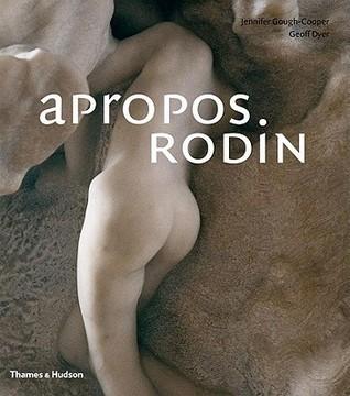 Apropos Rodin By:Gough-Cooper, Jennifer Eur:19,50 Ден2:2999