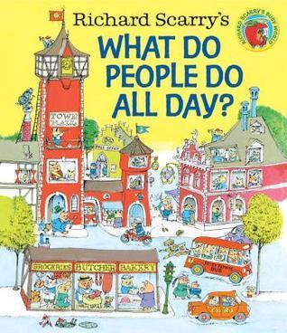 Richard Scarry's What Do People Do All Day? By:Scarry, Richard Eur:9,74 Ден2:999