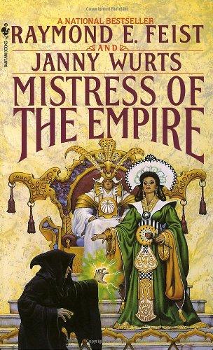 Mistress of the Empire By:Feist, Raymond E. Eur:11,37 Ден2:499