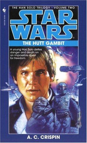 Han Solo Tril#2 : Hutt Gambit By:Crispin, A. C. Eur:30,88 Ден2:499