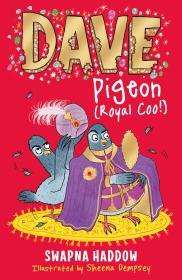 Dave Pigeon (Royal Coo!) By:Haddow, Swapna Eur:9,74 Ден2:599