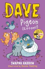 Dave Pigeon (Kittens!) By:Haddow, Swapna Eur:6,49 Ден2:599