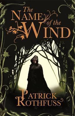 The Name of the Wind By:Rothfuss, Patrick Eur:74,78 Ден2:799