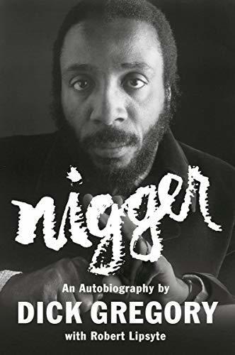 Nigger: An Autobiography By:Gregory, Dick Eur:12,99 Ден2:1099