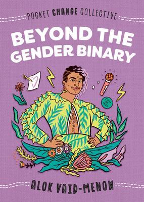 Beyond the Gender Binary By:Vaid-Menon, Alok Eur:8,11 Ден2:499