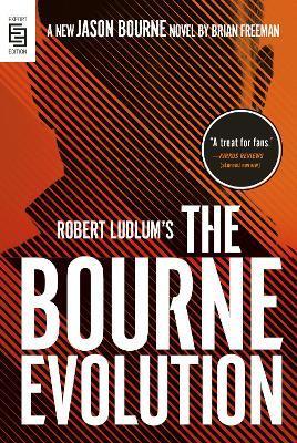 Robert Ludlum's The Bourne Evolution By:Freeman, Brian Eur:17,87 Ден1:499