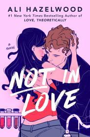 Not in Love By:Hazelwood, Ali Eur:11,37 Ден2:1599