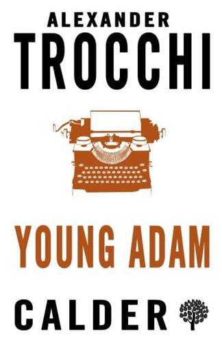 Young Adam By:Trocchi, Alexander Eur:16,24 Ден2:299