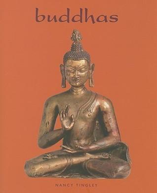 Buddhas By:Tingley, Nancy Eur:50,39 Ден2:1499
