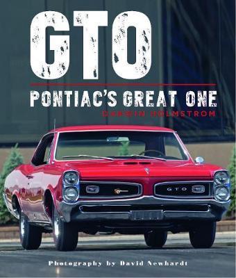 GTO : Pontiac's Great One By:Holmstrom, Darwin Eur:21.12 Ден1:1799