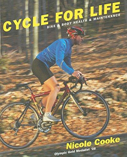 Cycle for Life: Bike and Body Health and Maintenance By:Cooke, Nicole Eur:42,26 Ден1:1099