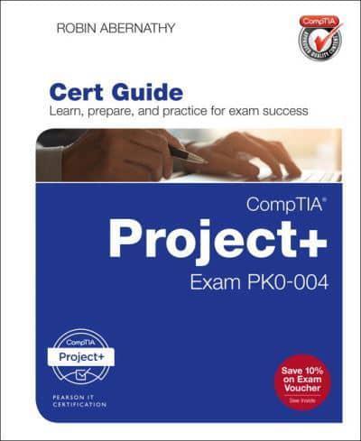 CompTIA Project+ Cert Guide - Cert Guide Learn, Prepare, and Practice for Exam Success By:Abernathy, Robin M. Eur:35,76  Ден3:2199