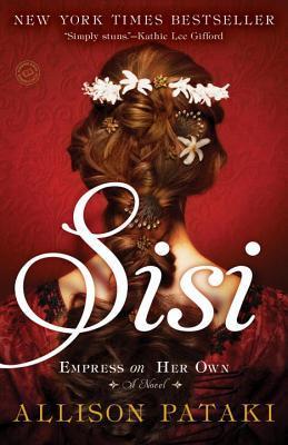 Sisi: Empress on Her Own By:Pataki, Allison Eur:32,50 Ден2:999