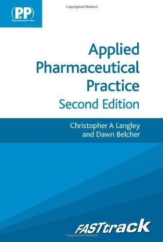 FASTtrack: Applied Pharmaceutical Practice By:Langley, Christopher A. Eur:29,25 Ден2:1799