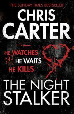 The Night Stalker By:Carter, Chris Eur:12,99 Ден2:799
